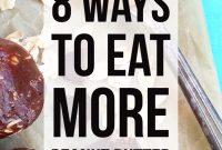 8 Creative Peanut Butter Ideas for Snacks and Meals