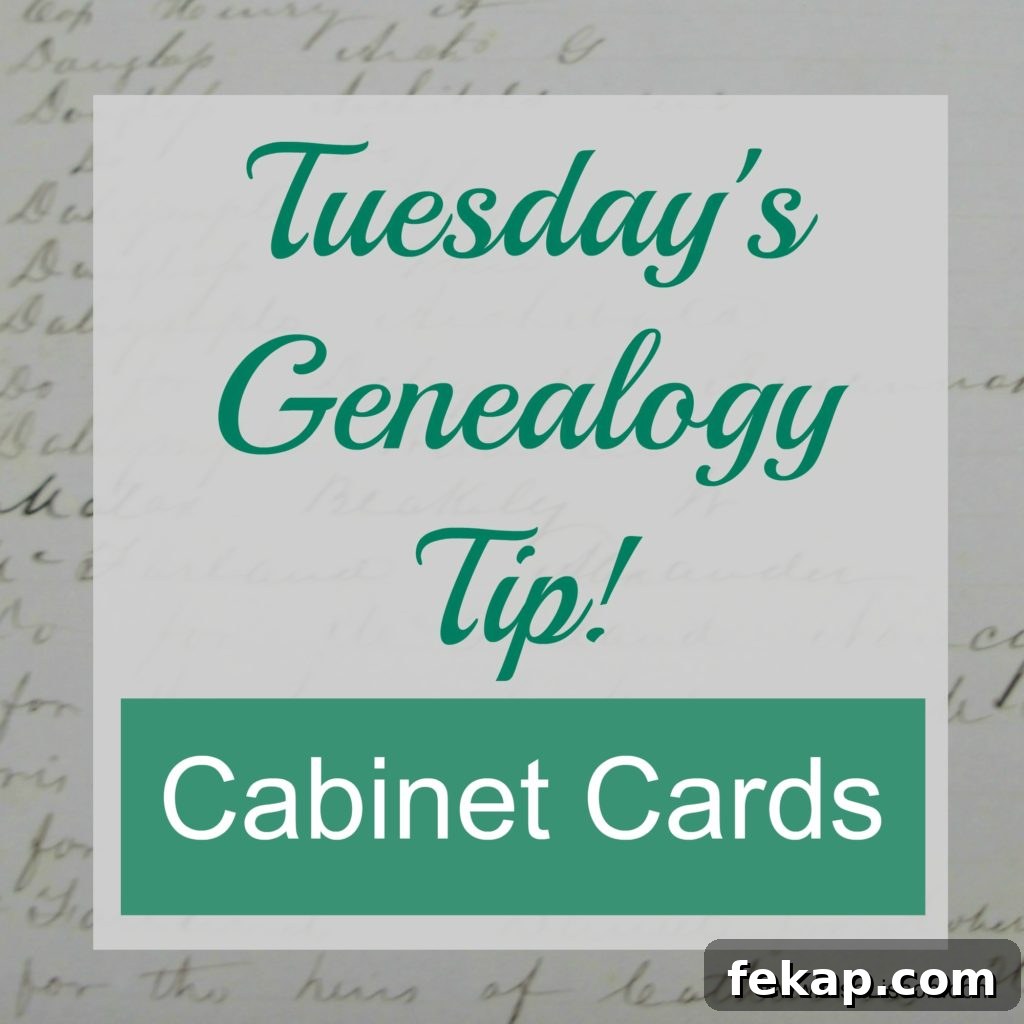 Tuesday Genealogy Tip: How to Identify Cabinet Cards 2 Tuesday's Genealogy Tip - Cabinet Cards