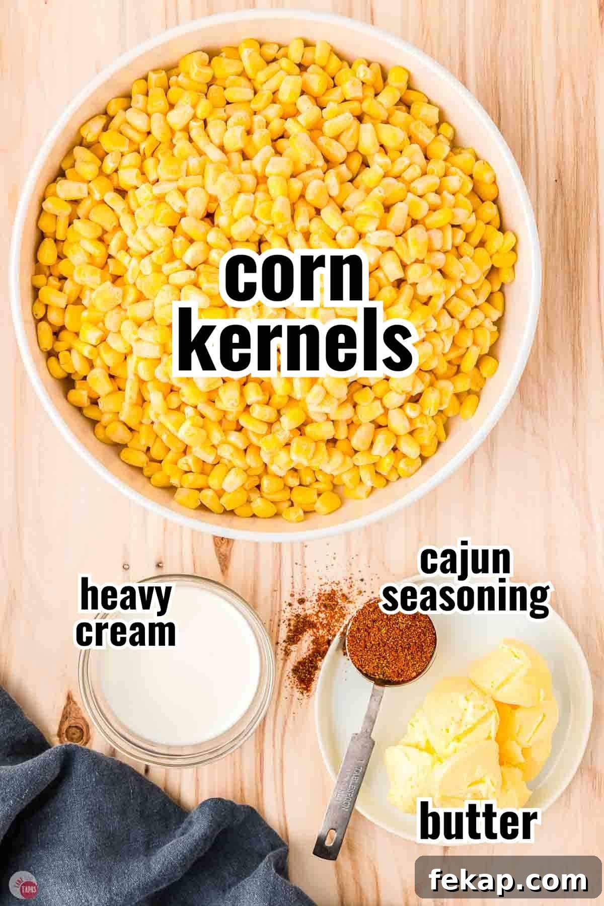 Cajun Fried Corn Recipe: Spicy Southern Side Dish 3 ingredients for a corn recipe in individual bowls with text overlay labeling them
